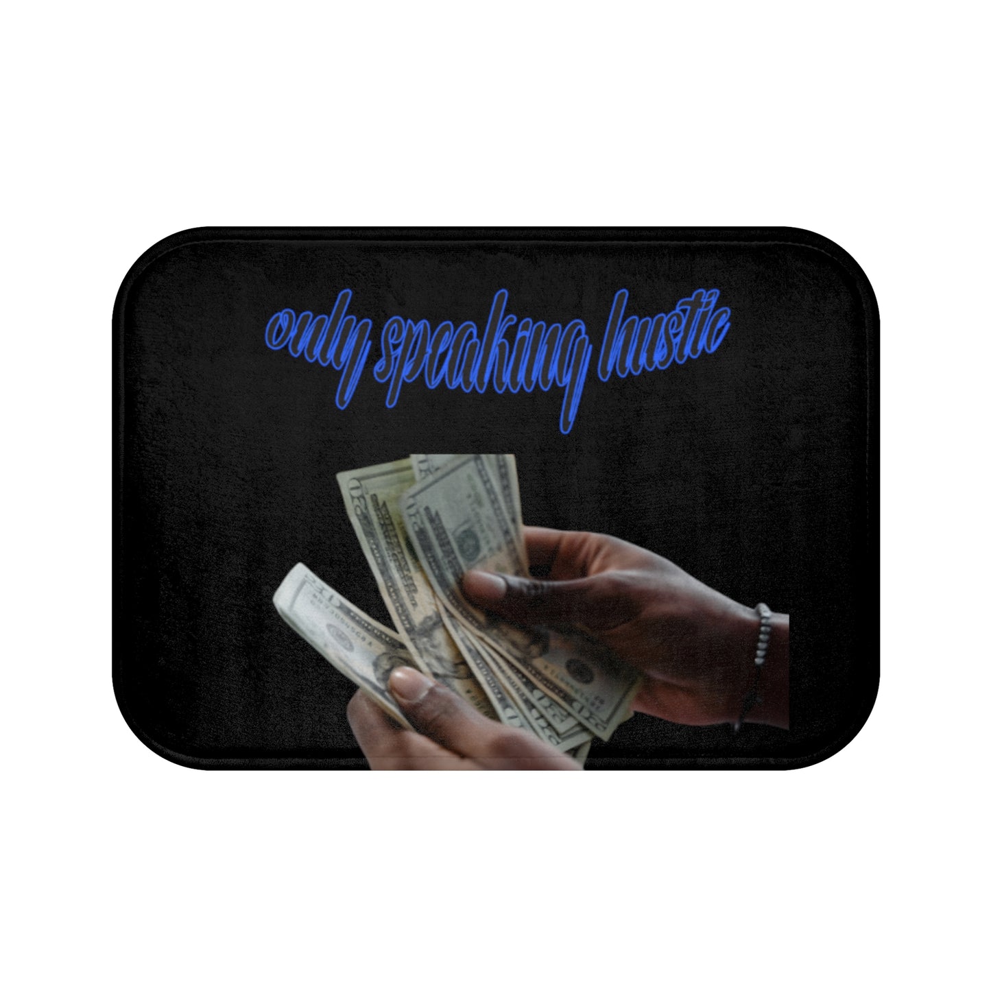 Only speaking Hustle Bath Mat