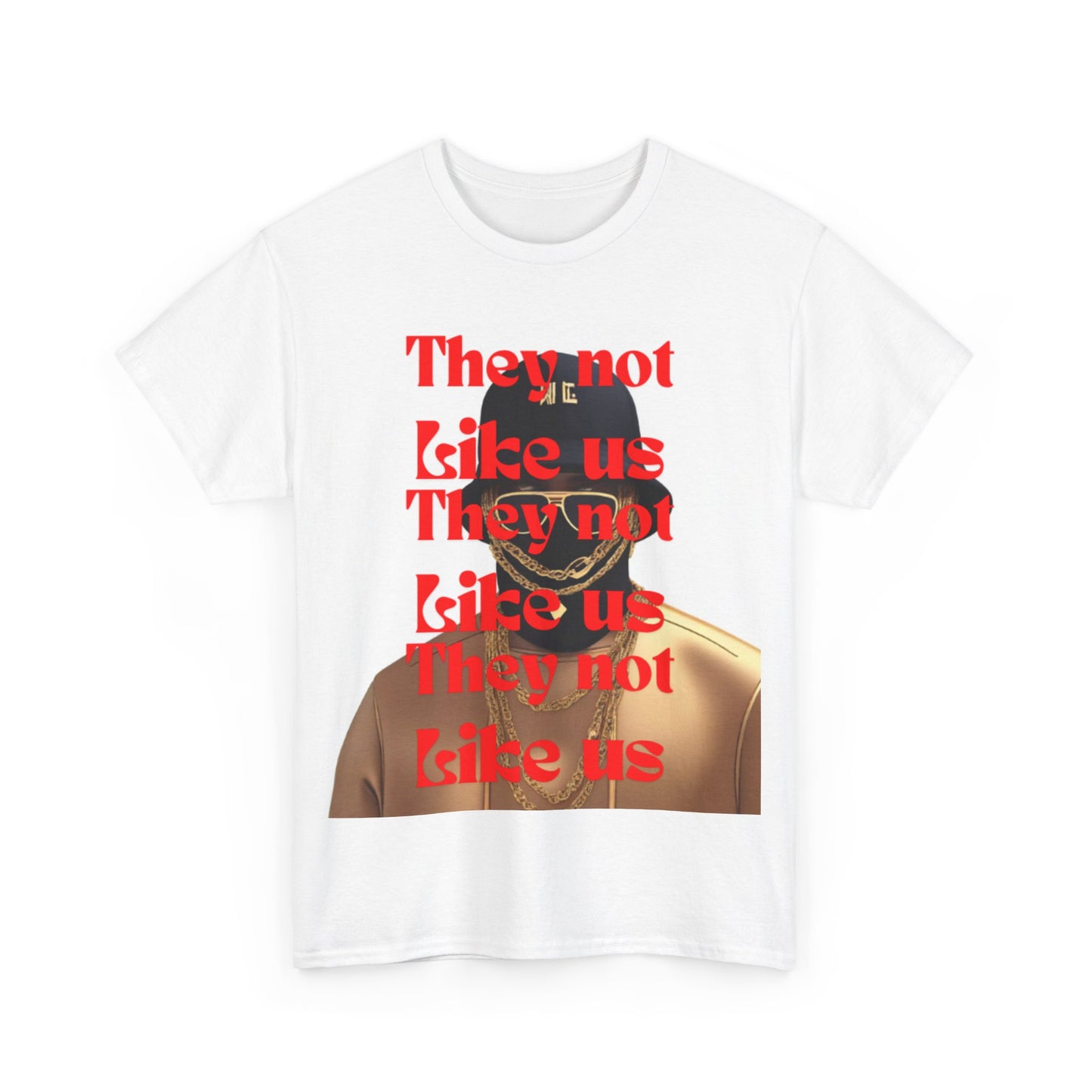 They not like us Tee