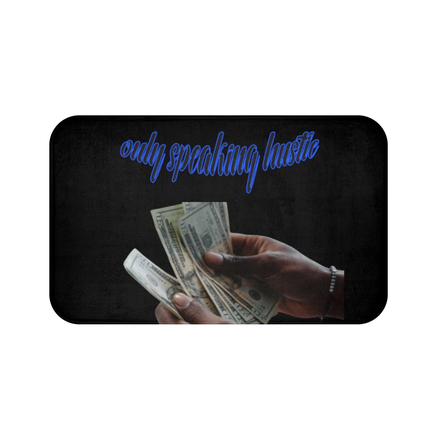 Only speaking Hustle Bath Mat