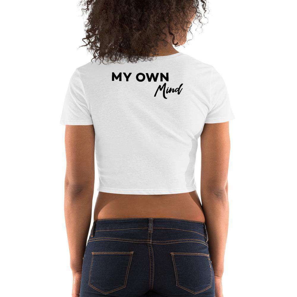 My own Mind Crop Tee