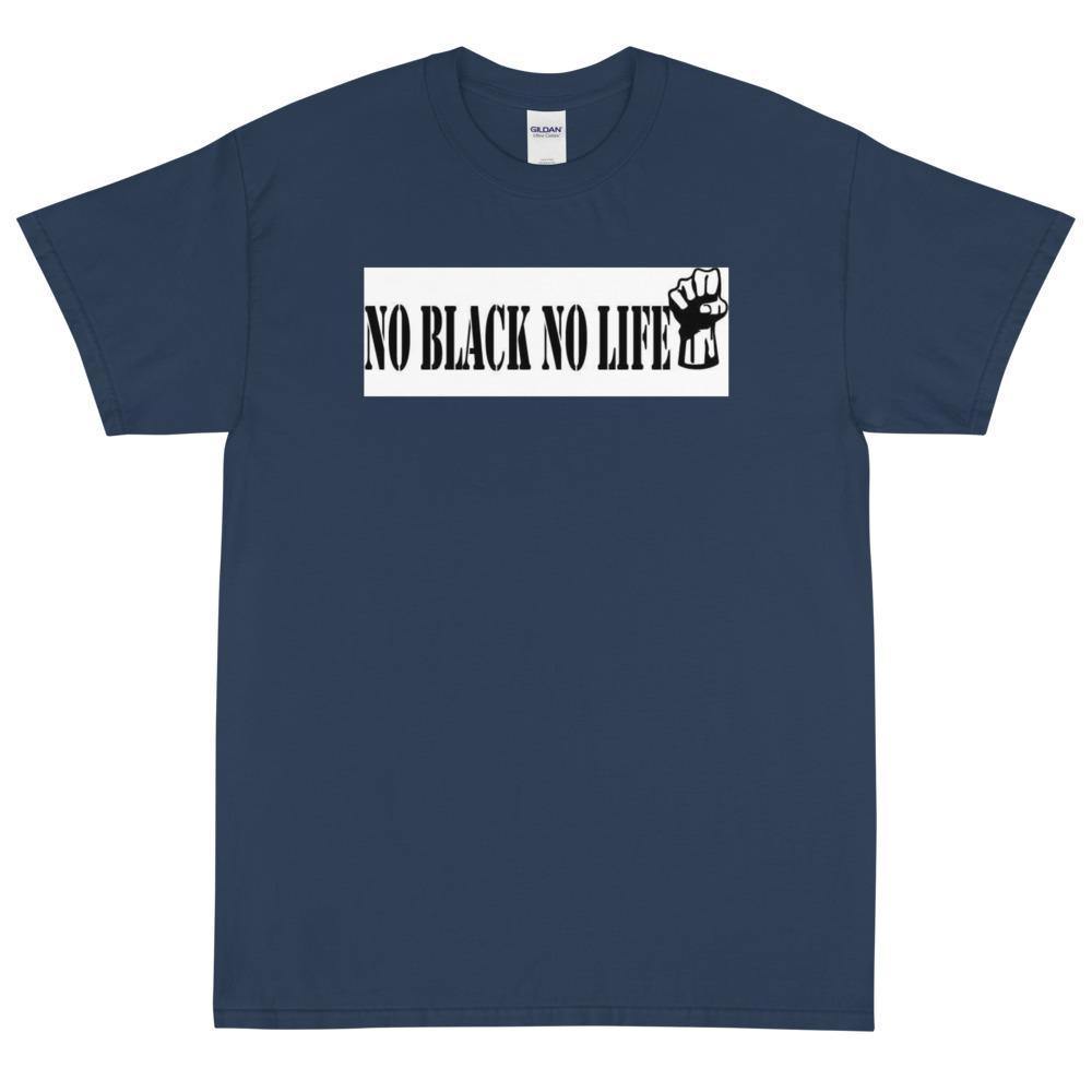 No Black no Life T-Shirt