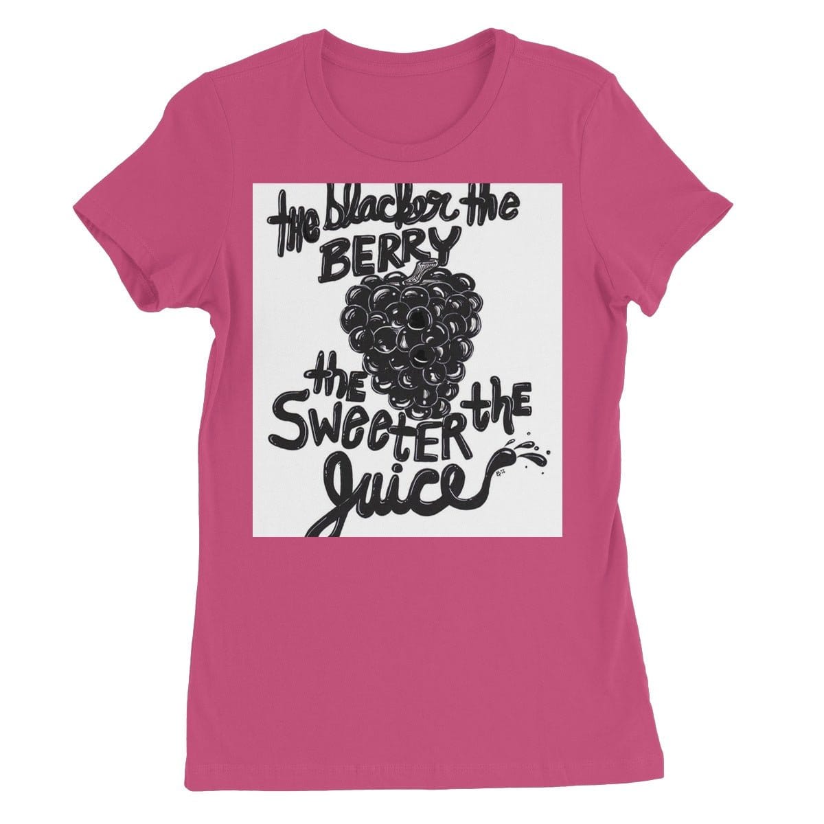 The Blacker the Berry Women's Favourite T-Shirt