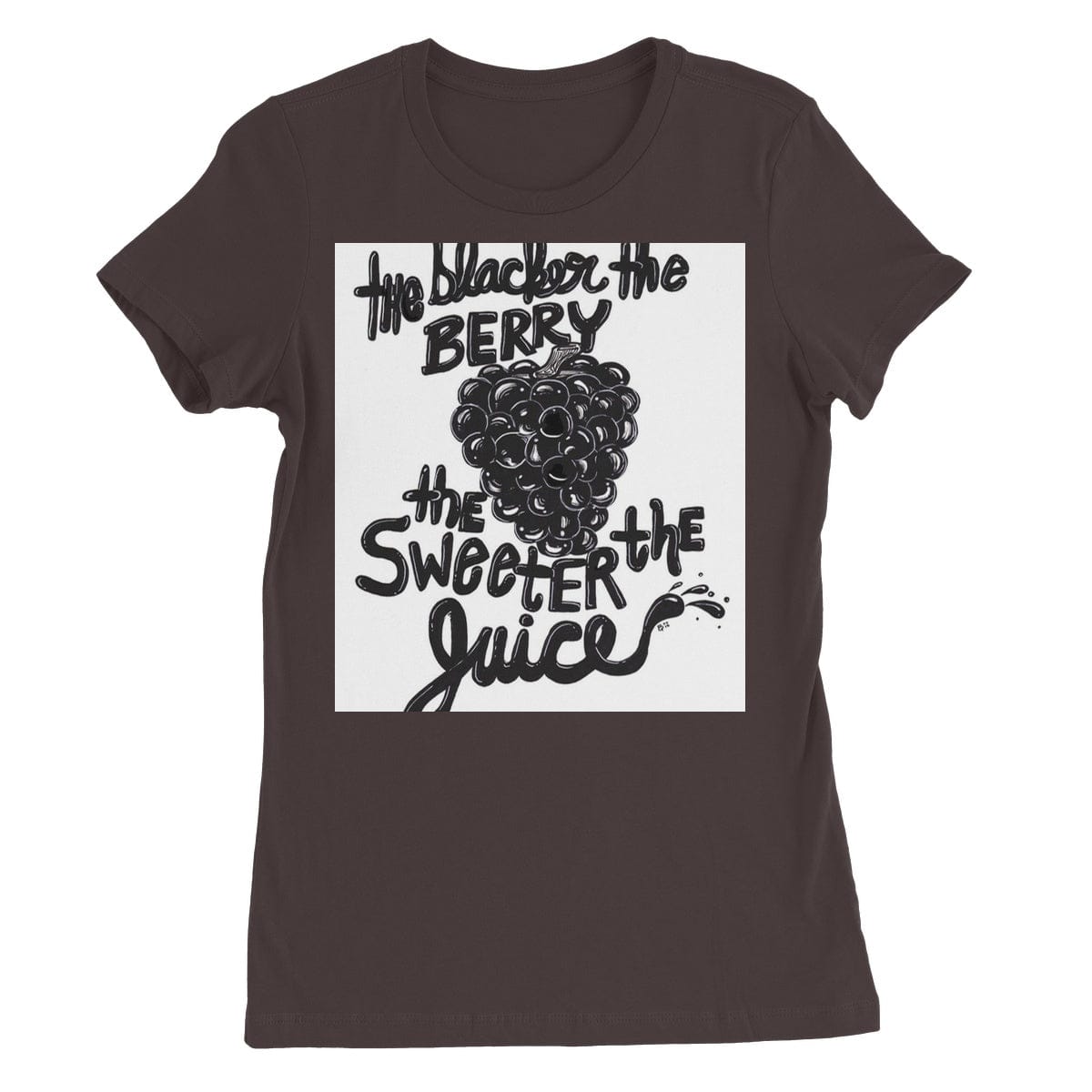 The Blacker the Berry Women's Favourite T-Shirt