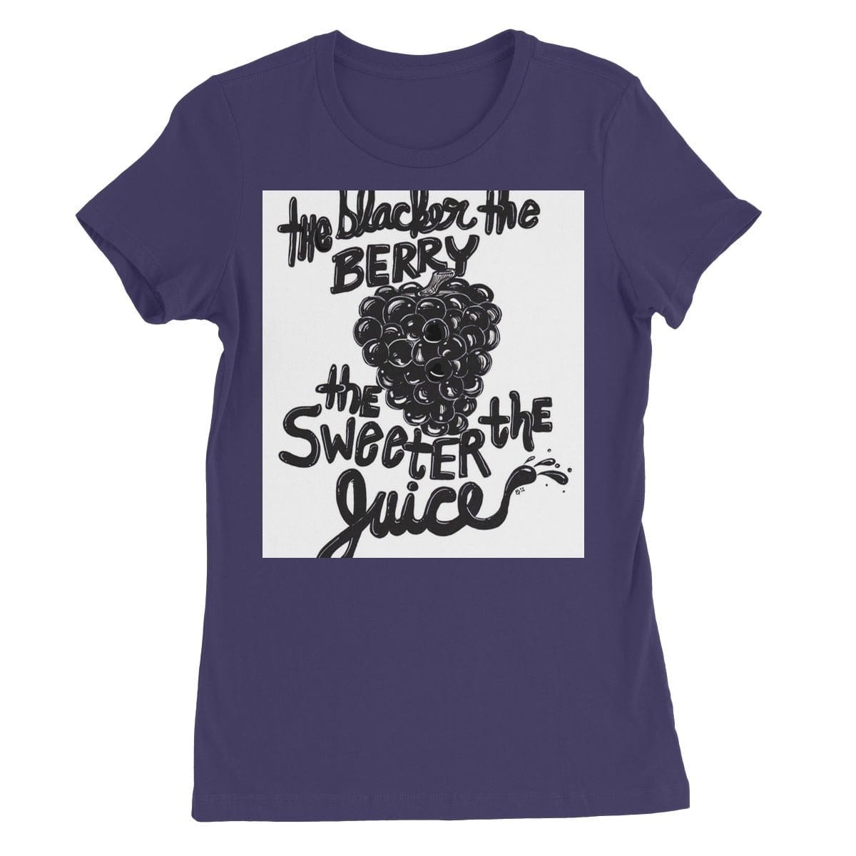 The Blacker the Berry Women's Favourite T-Shirt