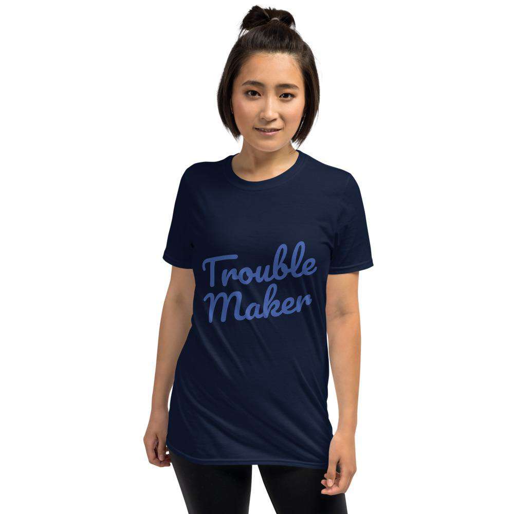 Trouble Maker Short-Sleeve Unisex T-Shirt